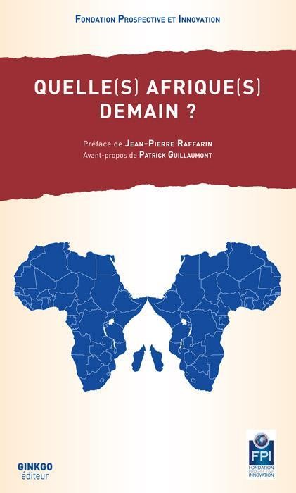 Quelle(s) Afrique(s) demain ?