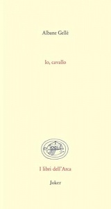 Io, cavallo