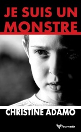 Je suis un monstre
