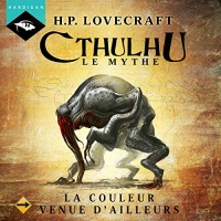 La Couleur venue d'ailleurs: Cthulhu 2.3