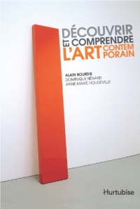 DÃÂ©couvrir et comprendre l'art contemporain