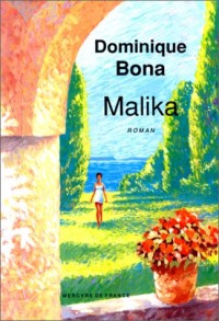 Malika - Prix Interallié 1992