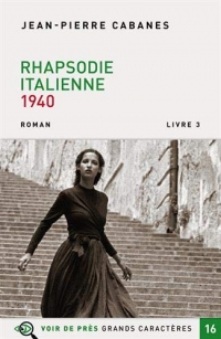 Rhapsodie italienne : Livre 3, 1940