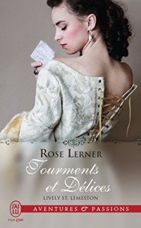 Lively St. Lemeston, Tome 1 : Tourments et délices
