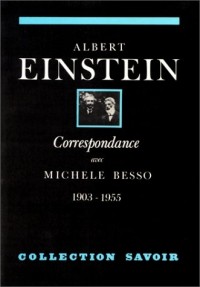Correspondance avec Michele Besso 1903-1955