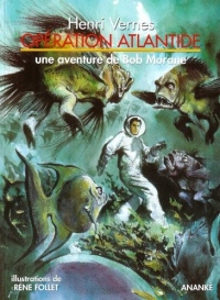 Opération Atlantide : Une Aventure de Bob Morane