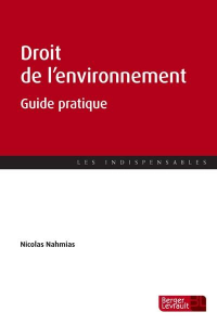 Droit de l'Environnement - Guide Pratique