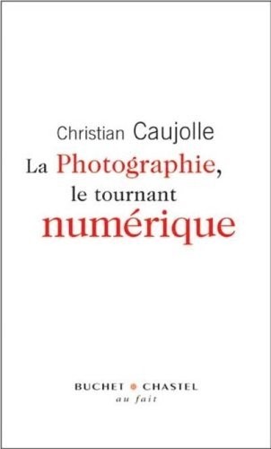 Tournant numérique : L'image contre la photographie
