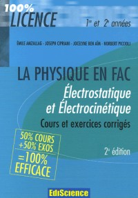 Electrostatique et Electrocinétique : Rappel de cours et exercices corrigés de Physique