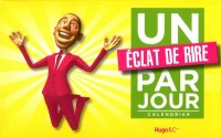 UN ECLAT DE RIRE PAR JOUR