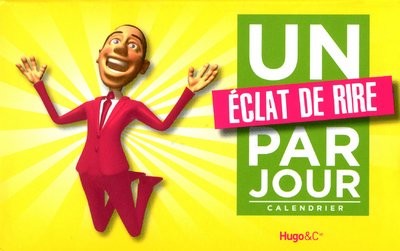 UN ECLAT DE RIRE PAR JOUR