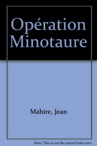 Opération Minotaure