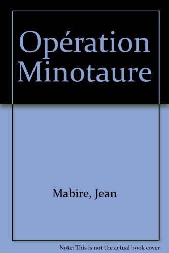 Opération Minotaure