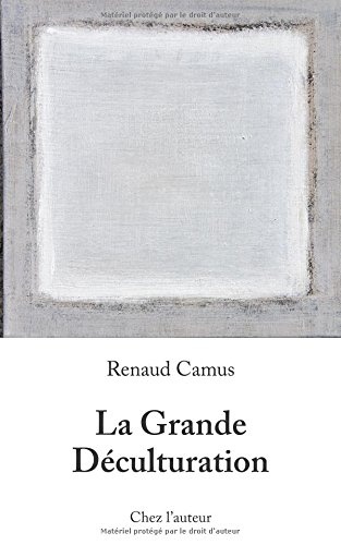 La Grande Déculturation