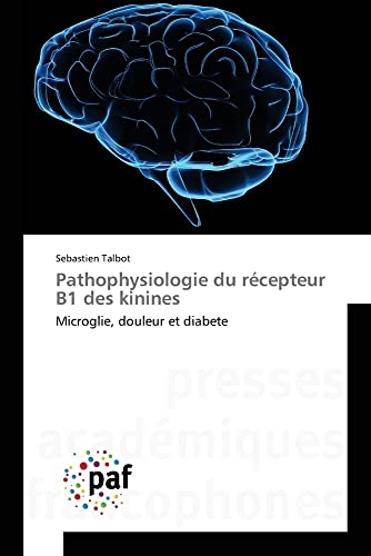 Pathophysiologie du récepteur B1 des kinines