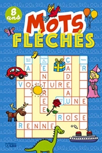 Super bloc jeux : Mots fléchés : 8 ans