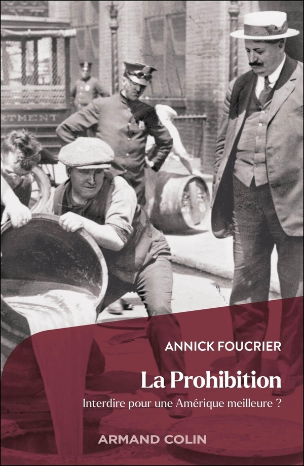 La véritable histoire de la Prohibition