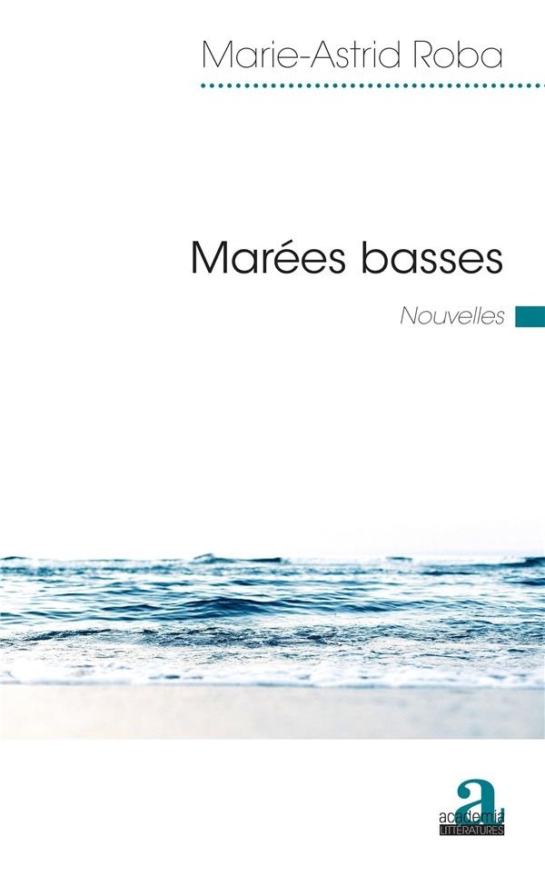 Marées basses: Nouvelles