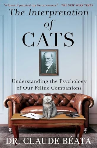 The Interpretation of Cats: Understanding the Psychology of Our Feline Companions
