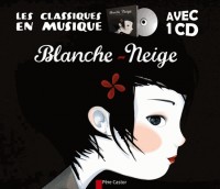 Blanche-Neige (1CD audio)