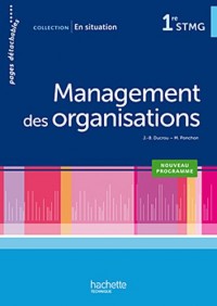 En situation Management des organisations 1re STMG - Livre élève - Ed. 2012