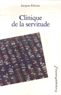 Clinique de la servitude