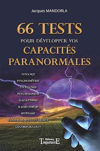 66 Tests pour développer vos capacités paranormales