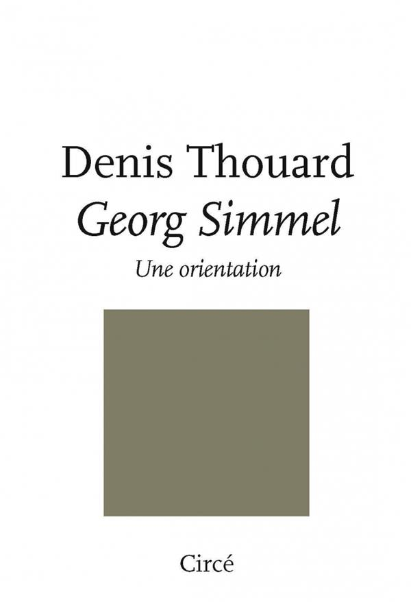 Georg Simmel : Une orientation