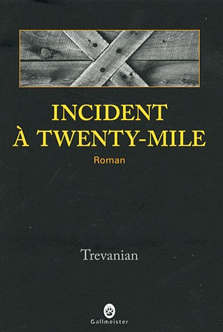 Incident à Twenty-Mile