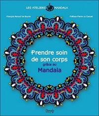 Expression Mandala - Prendre soin de son corps grâce au Mandala