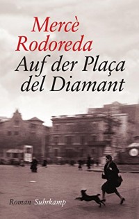Auf der Plaça del Diamant: Roman. Geschenkausgabe