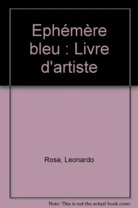 Ephémère bleu : Livre d'artiste