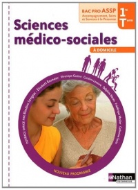 Sciences médico-sociales - 1re et Term Bac Pro ASSP