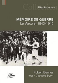 Mémoire de guerre. Le Vercors 1943-45