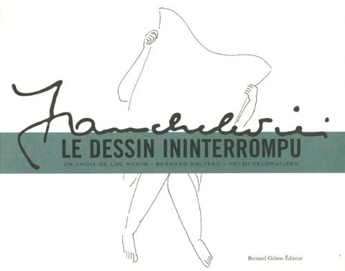 Ianchelevici : Le dessin ininterrompu