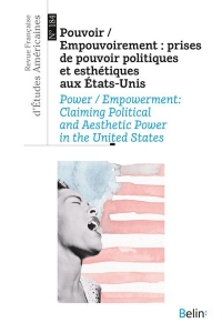 Revue française d'études américaines n° 184 (2025-3): Pouvoir et empouvoirement / Power and Empowerment