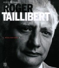 Roger Taillibert : Réalisations 2