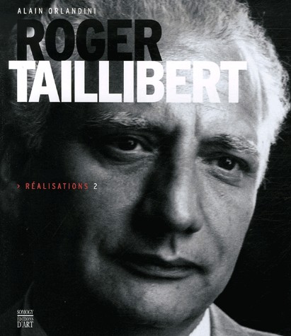 Roger Taillibert : Réalisations 2