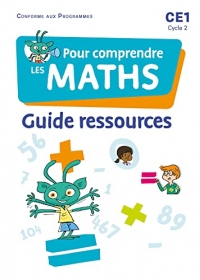 Pour comprendre les maths CE1 - Guide ressources - Ed. 2023