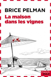 La Maison dans les vignes