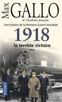 1918, la terrible victoire (2)