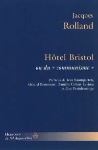 Hôtel Bristol ou du communisme