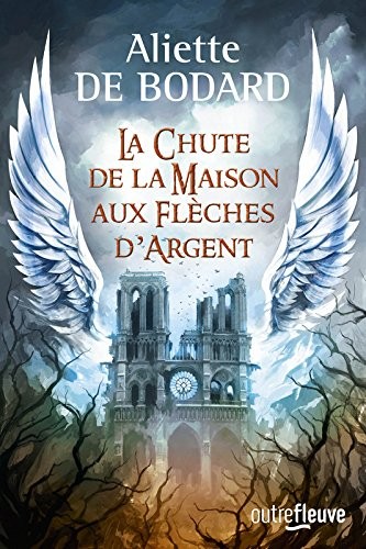 La chute de la Maison aux Flèches d'Argent