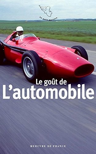 Le goût de l’automobile