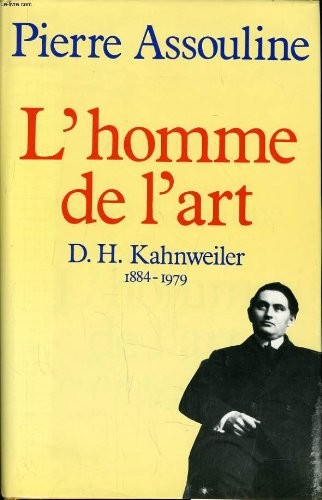 L'Homme de l'art : D.-H. Kahnweiler (1884-1979)