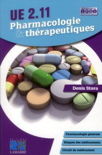 Pharmacologie & thérapeutiques : UE 2.11 : pharmacologie générale, risques des médicaments, circuit du médicament