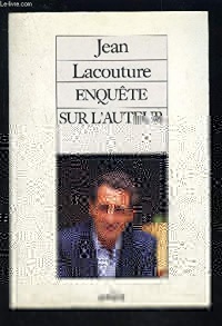 ENQUETE SUR L'AUTEUR. Réponse tardive à André Malraux sur quelques questions relatives à la condition de journaliste
