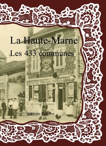 La Haute-Marne les 433 communes