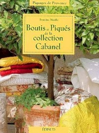 Boutis et Piqués de la collection Cabanel