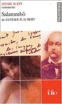Salammbô de Gustave Flaubert (Essai et dossier)
